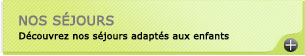 Nos s�jours